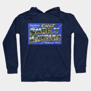 Greetings from Great Smoky Mountains National Park - Vintage Large Letter Postcard Hoodie